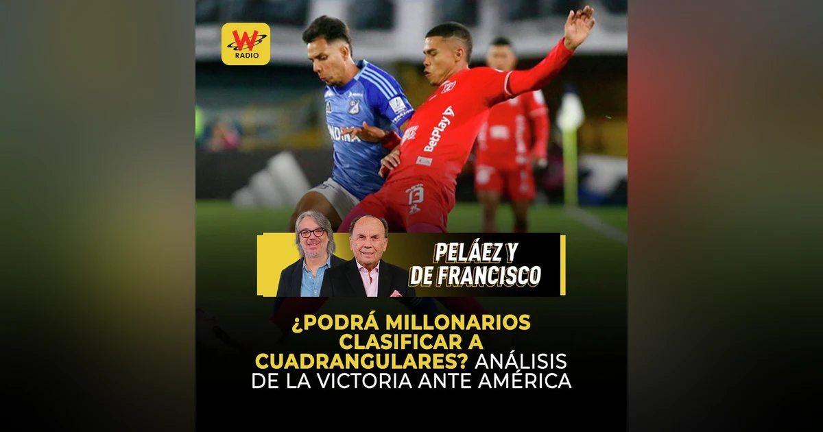 ¿Podrá Millonarios clasificar a cuadrangulares? Análisis de la victoria ante América