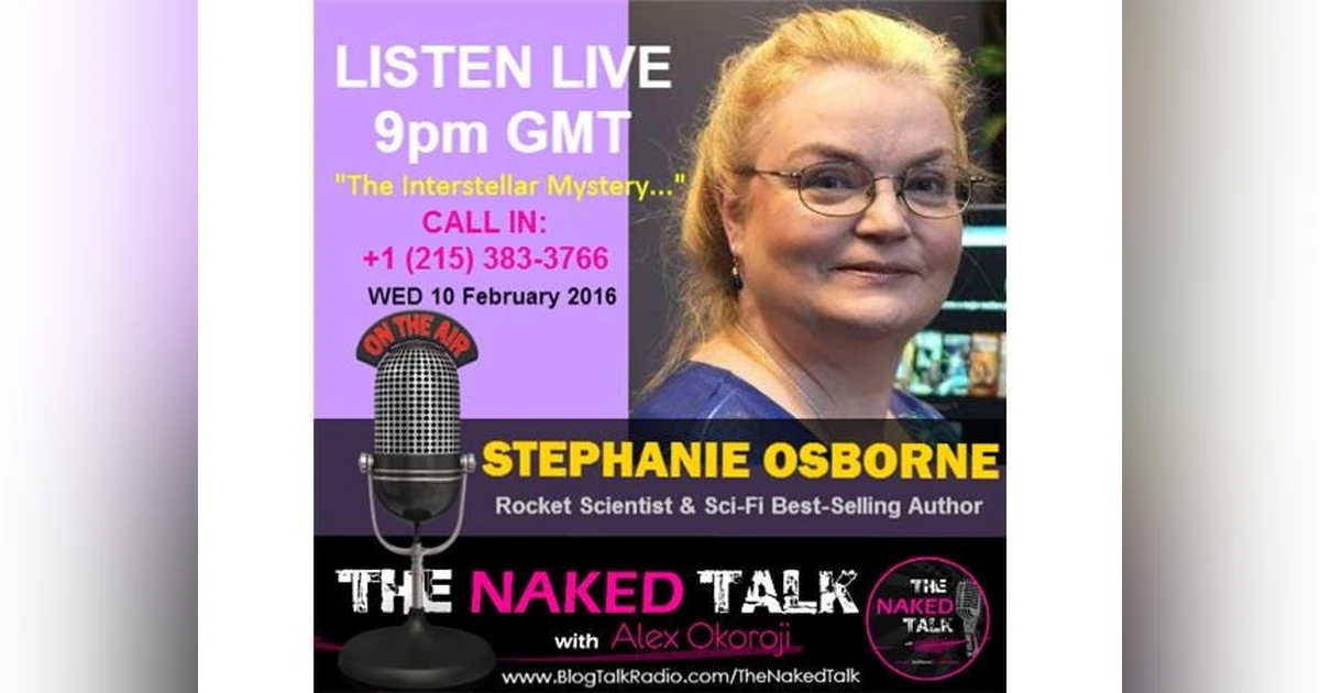 The Interstellar Mystery w/ Guest - Stephanie Osborn