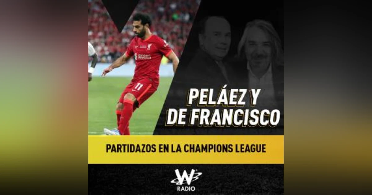 Partidazos en la Champions League