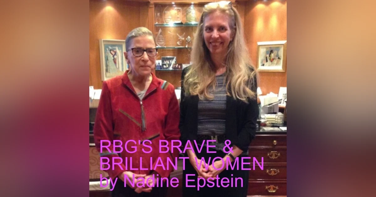 RBG’S BRAVE & BRILLIANT WOMEN by Nadine Epstein