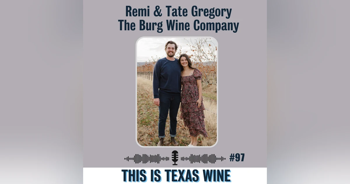 Remi and Tate Gregory of The Burg Wine Company