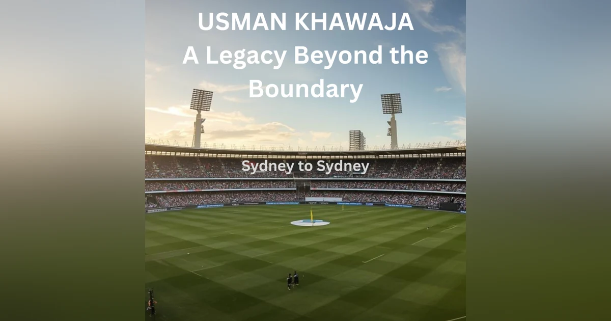Usman Khawaja — A Legacy Beyond the Boundary