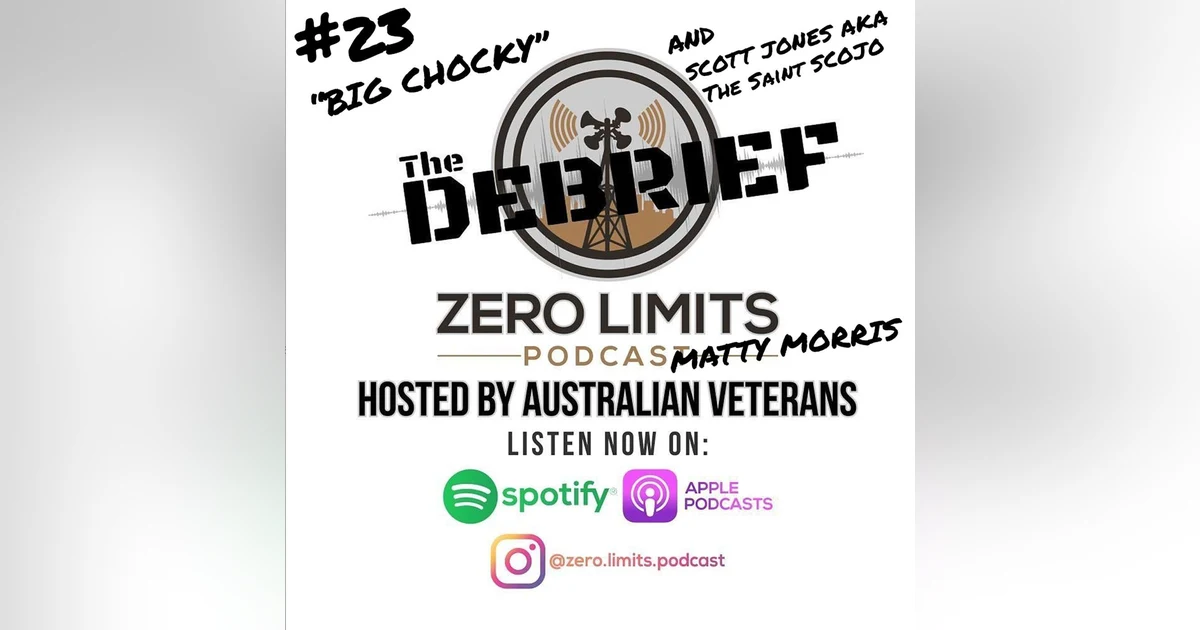THE DEBRIEF #23 Bondi Beach Terror Attack hosted by Zero Limits Podcast Matty Morris with Big Chocky and Scott Jones aka The Saint SCOJO