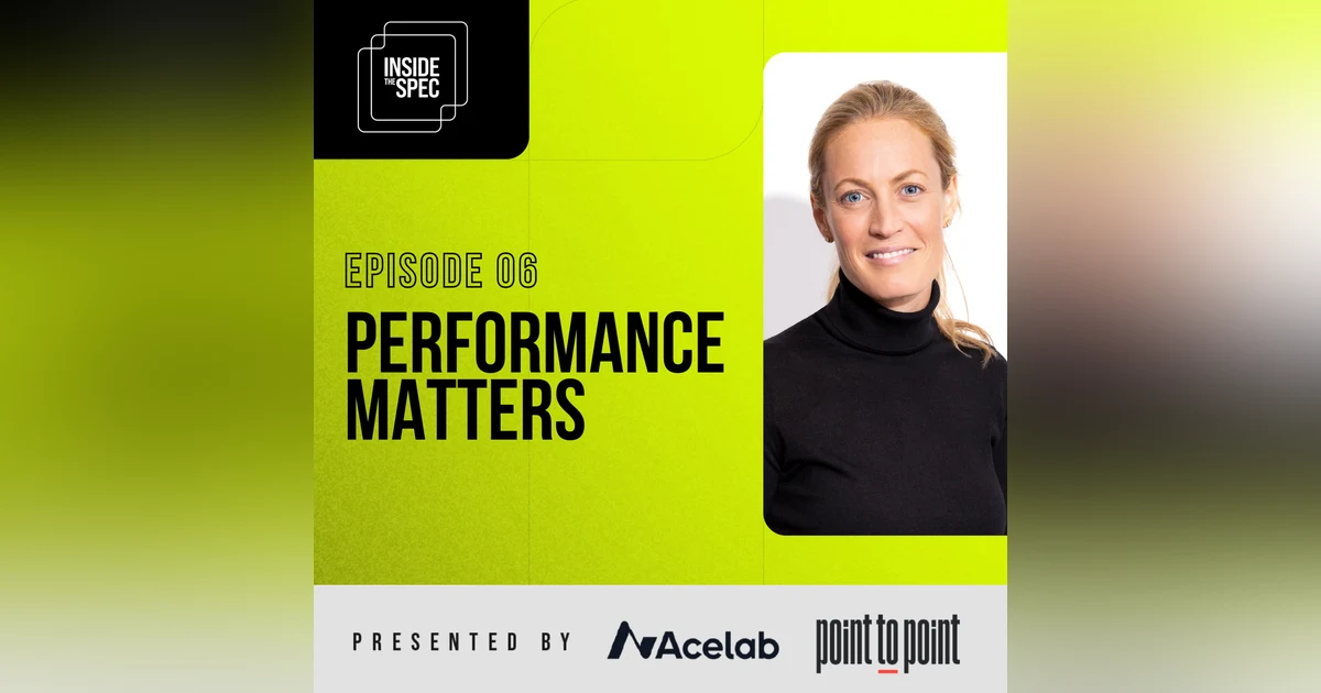 Inside the Spec - Episode 6: Performance Matters