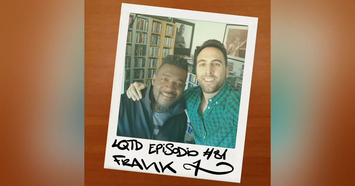 #81: Frank T - Negro, carismático y abstemio