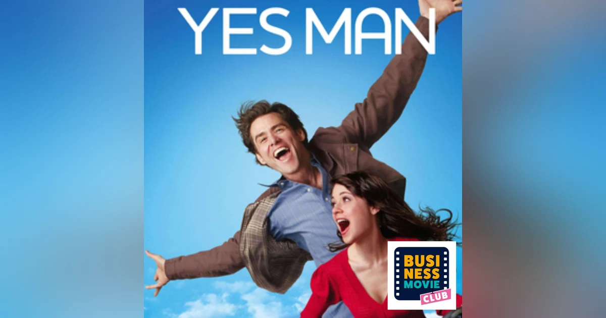 Yes Man - Should you say yes to everything?