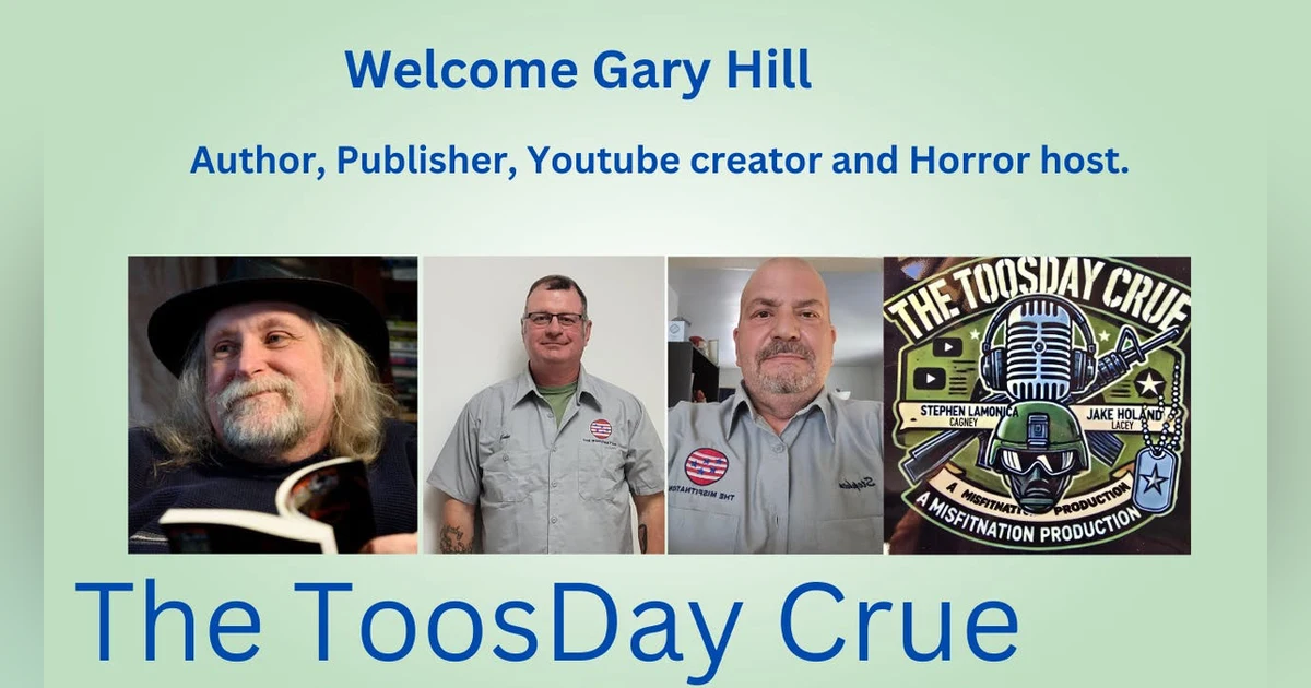 Dive Into Horror & Sci-Fi with Author & Host Gary Hill on The ToosDay Crue