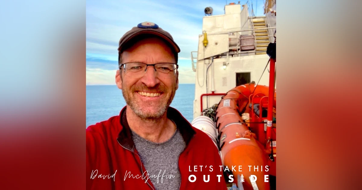 David McGuffin - Canadian Geographic's Explore Podcast