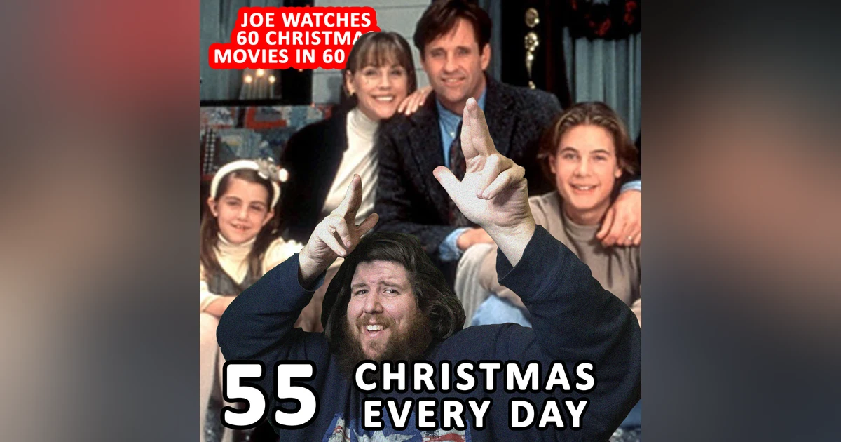 55 / Christmas Every Day