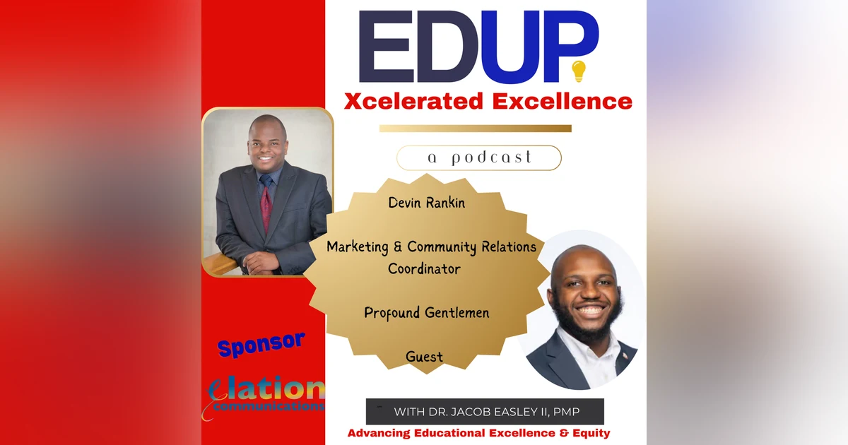 Devin Rankin—Supporting Male Teachers of Color through Marketing & Community Engagement