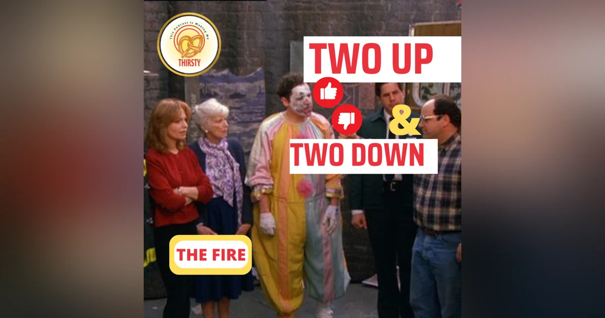 Seinfeld Podcast | Two Up and Two Down | The Fire