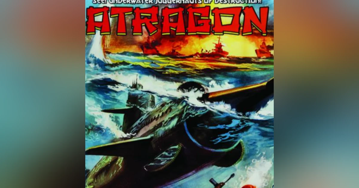 Episode 34: Atragon (1963)
