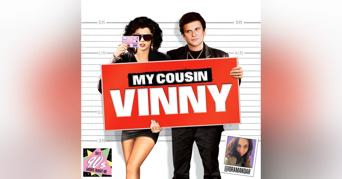 BONUS: My Cousin Vinny