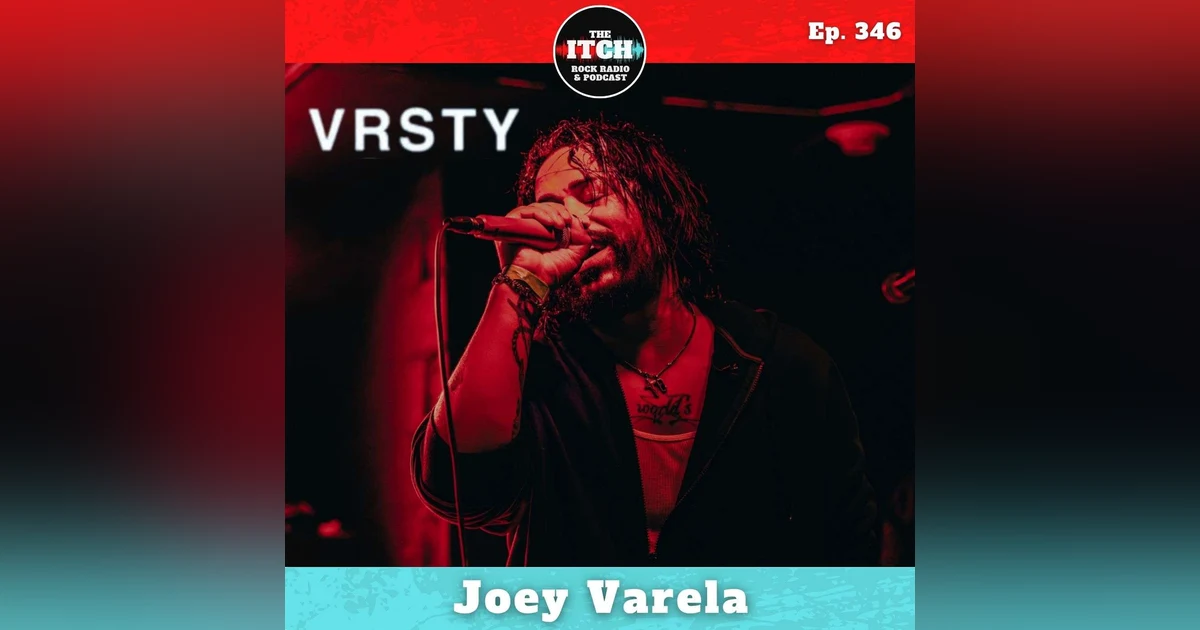 E346 How Joey Varela Learned to Grieve, Let Go of Control, and Find Joy in Music Again on VRSTY's Icon