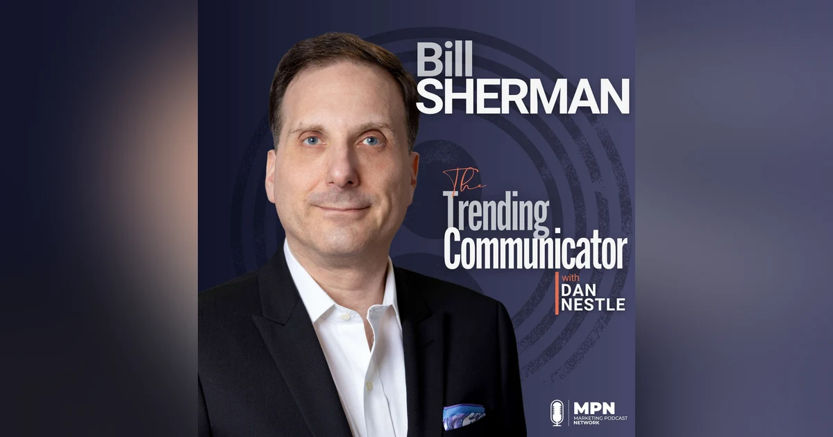 Why Thought Leadership Deserves to Be a Discipline - with Bill Sherman