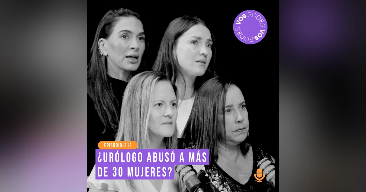 ¿Urólogo abusó a más de 30 mujeres?: Invitadas - Marcela, Claudia, Natalia y Eliana