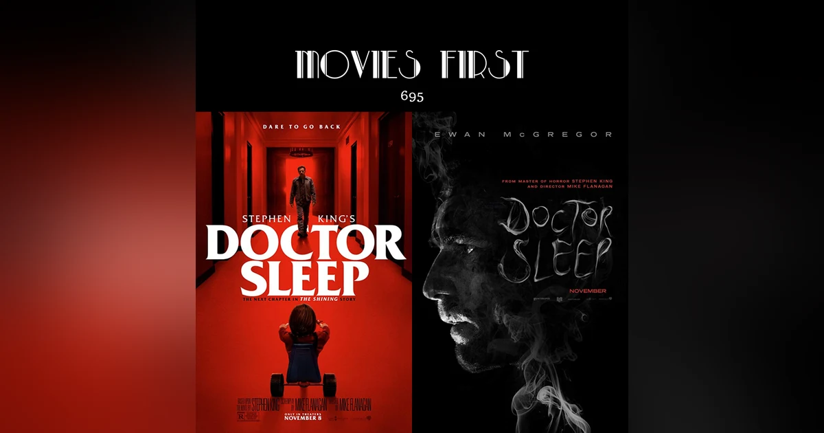 695: Doctor Sleep (the @Movies First review)