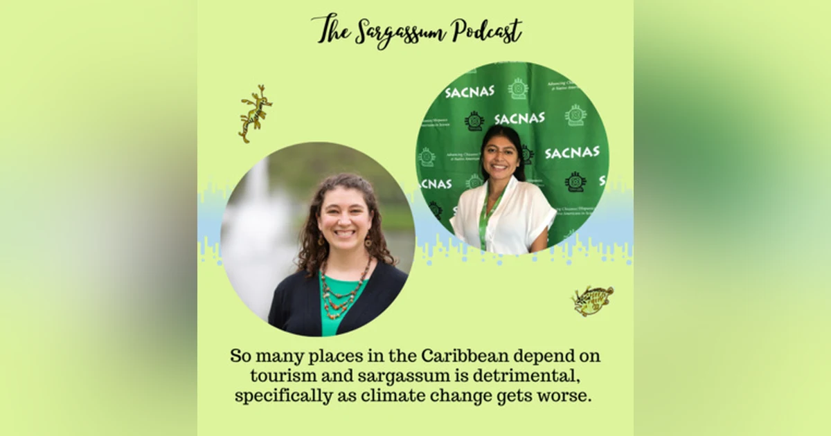 E39: Tourism, Sargassum, and Water Quality in the Cenotes of Quintana Roo Mexico with Courtney Gallaher and Emely Hernandez