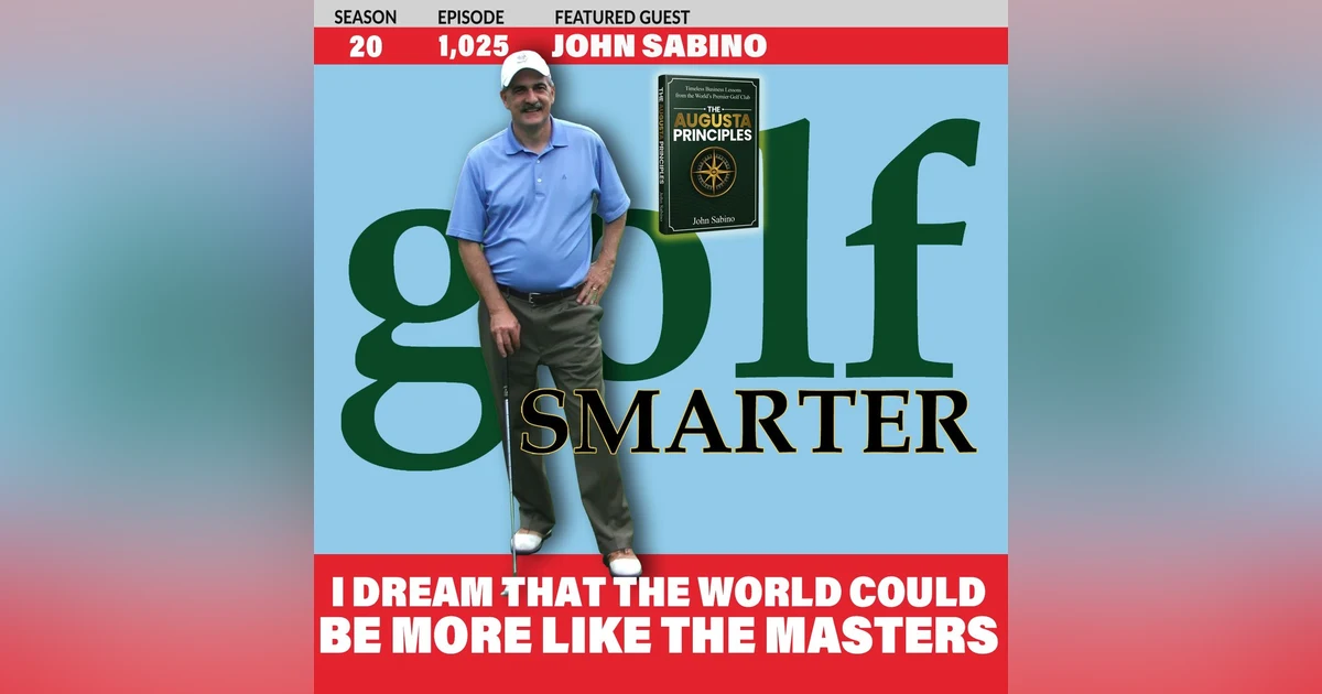 I Dream That The World Could Be More Like The Masters with author John Sabino