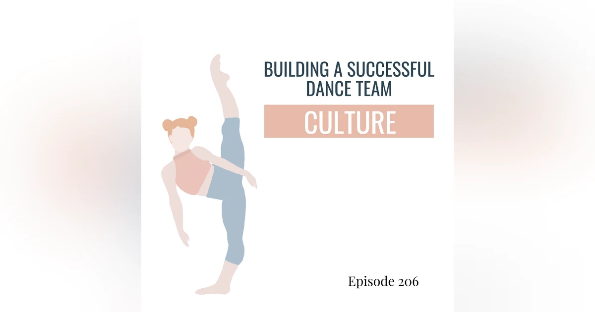 206. Building a Successful Dance Team Culture