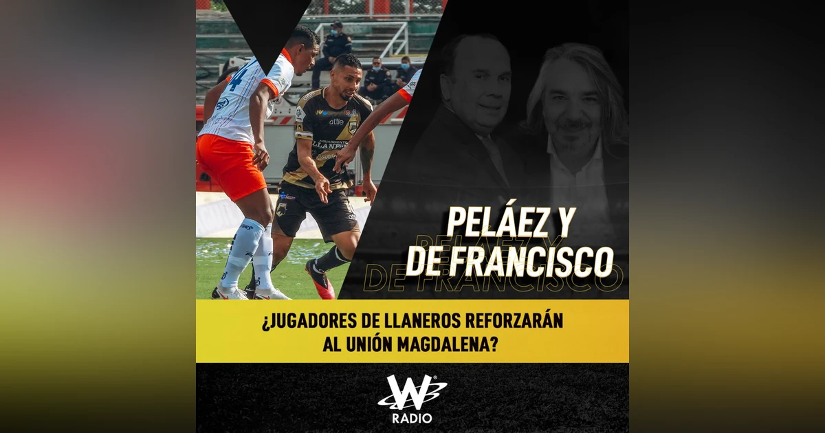 Polémica: Unión Magdalena se refuerza con Llaneros