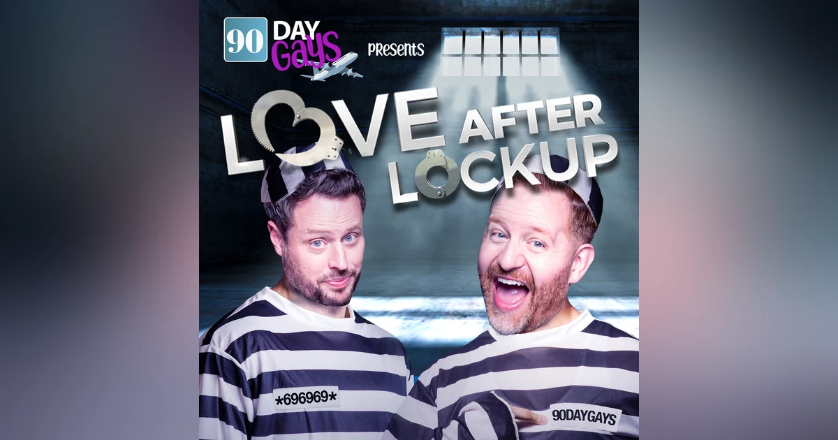 Love After Lockup 0302 "Bad At Being Good"
