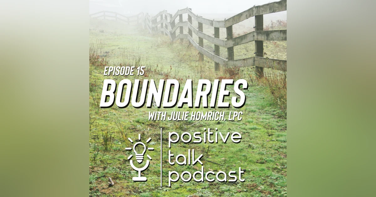 BOUNDARIES - Why We Need Them & How We Honor Them