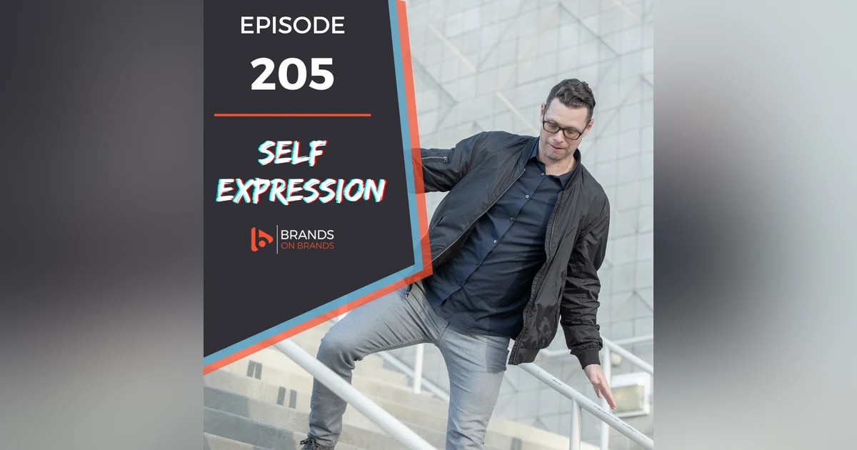 Self Expression | Ep. 205