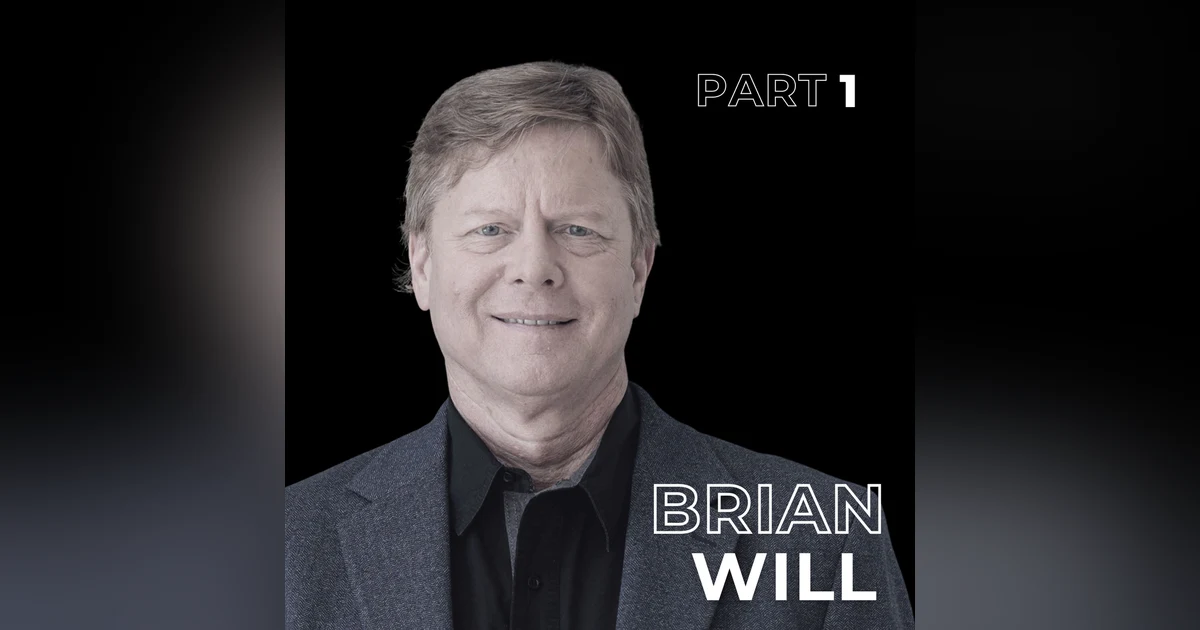 147: From Dropout to Multimillionaire: Brian Will's Success Formula