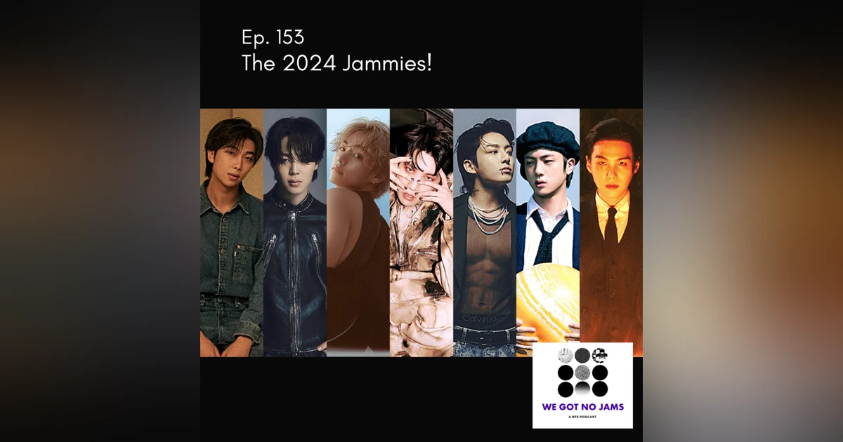 153. The 2024 Jammies!