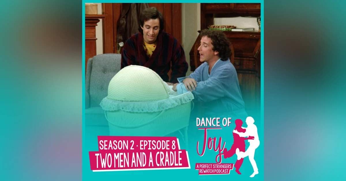 Two Men And A Cradle - Perfect Strangers Season 2 Episode 8