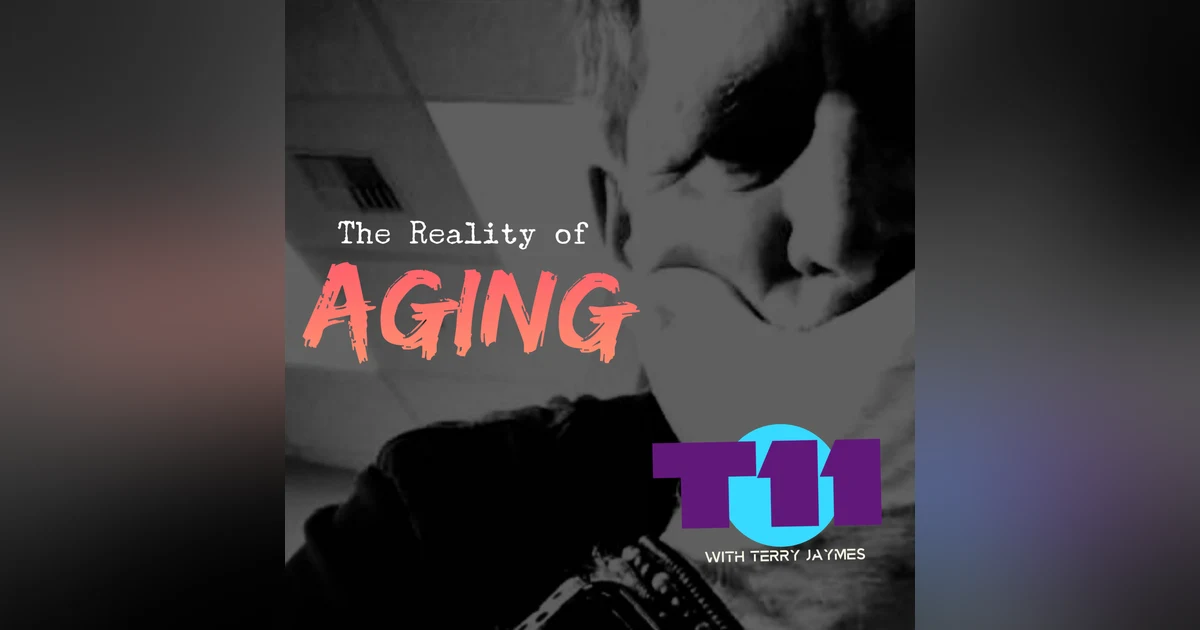 THE REALITY OF AGING