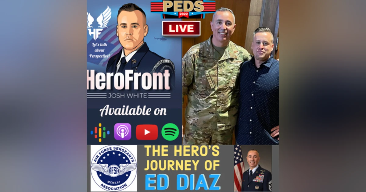 CMSgt Ed Diaz - The Power of Perspective "Toxic Leadership or Toxic Experience?" LIVE! at AFSAPEDS 2022 - Ep 44