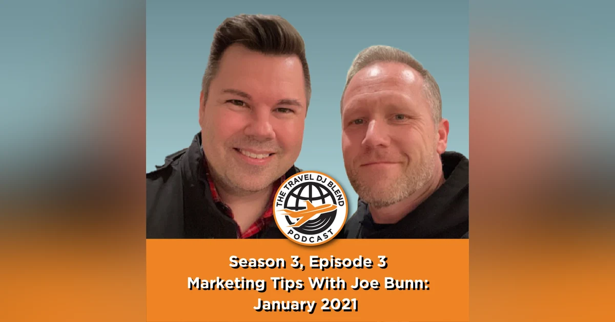 January 2021 Marketing Tips With Joe Bunn