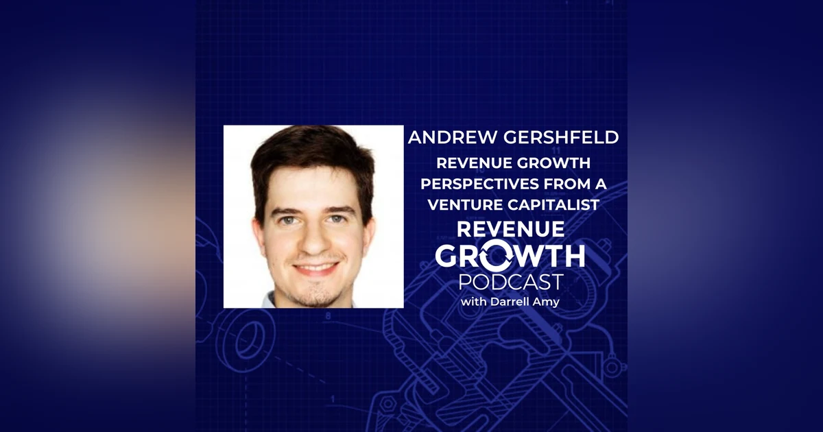 Andrew Gershfeld-Revenue Growth Perspectives From a Venture Capitalist