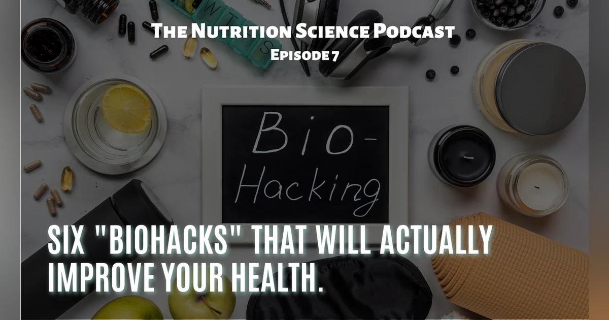 6 "Biohacks" That Will Actually Improve Your Health