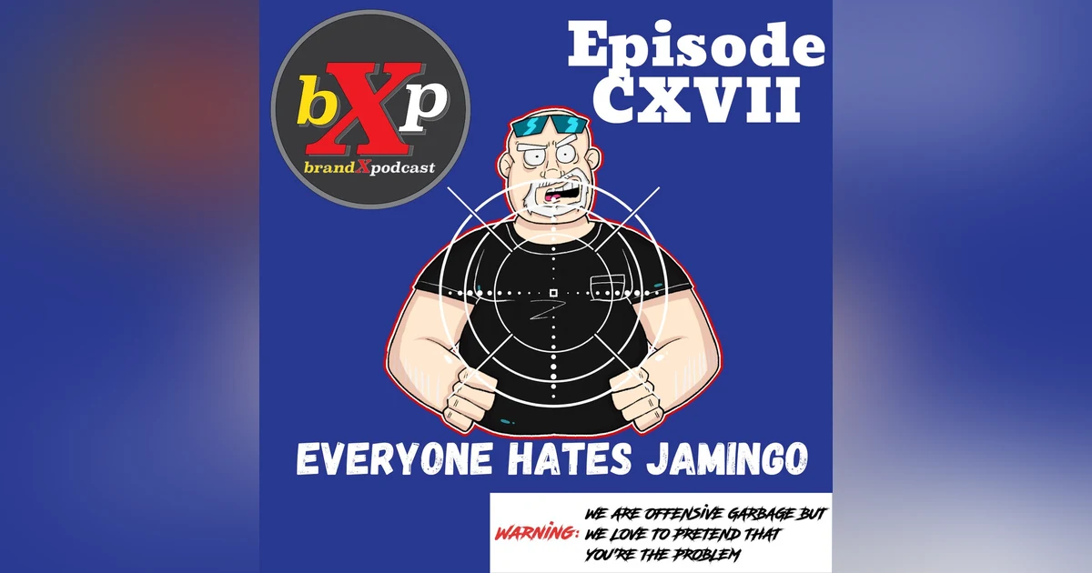 Everyone Hates Jamingo | Episode 117