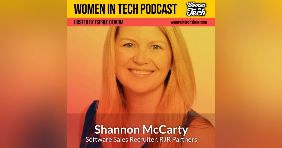 Shannon McCarty: From TV to Tech: Women In Tech California