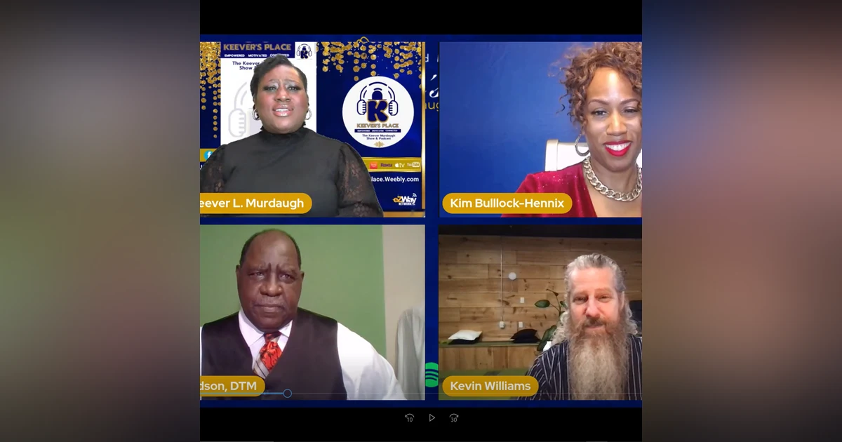 Episode 280: Build Your Million Dollar Network #WBWT2022 Panel ft Keever Murdaugh, Jonas Gadson, Kevin Williams, and Kim Bullock-Hennix