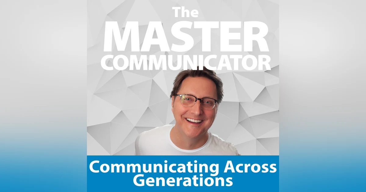 62: Communicating Across Generations