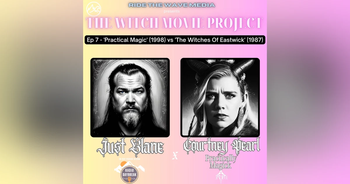 The Witch Movie Project Ep 7 - 'Practical Magic' (1998) vs 'The Witches Of Eastwick' (1987)