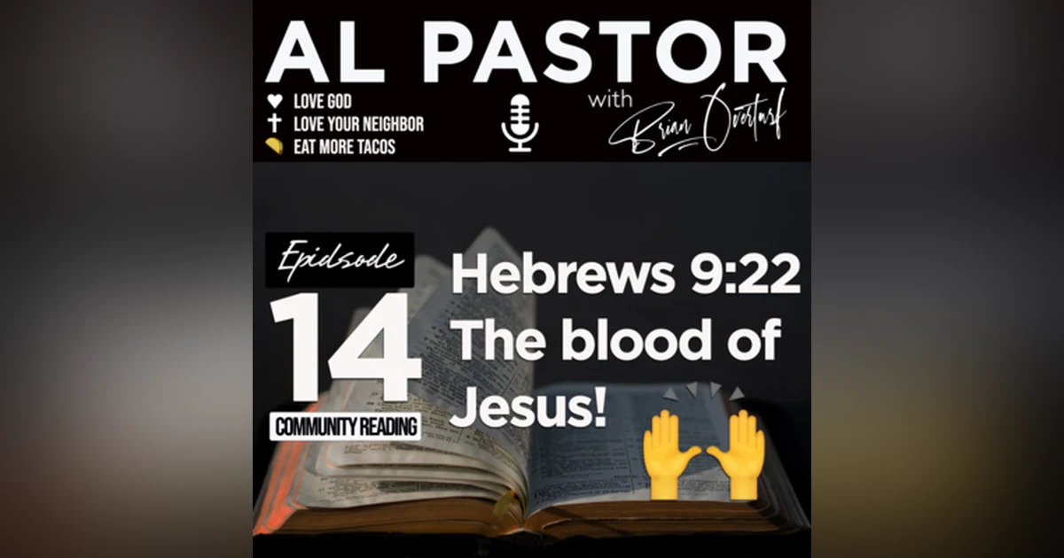 #14 - Hebrews 9:22 - The Blood of Jesus!