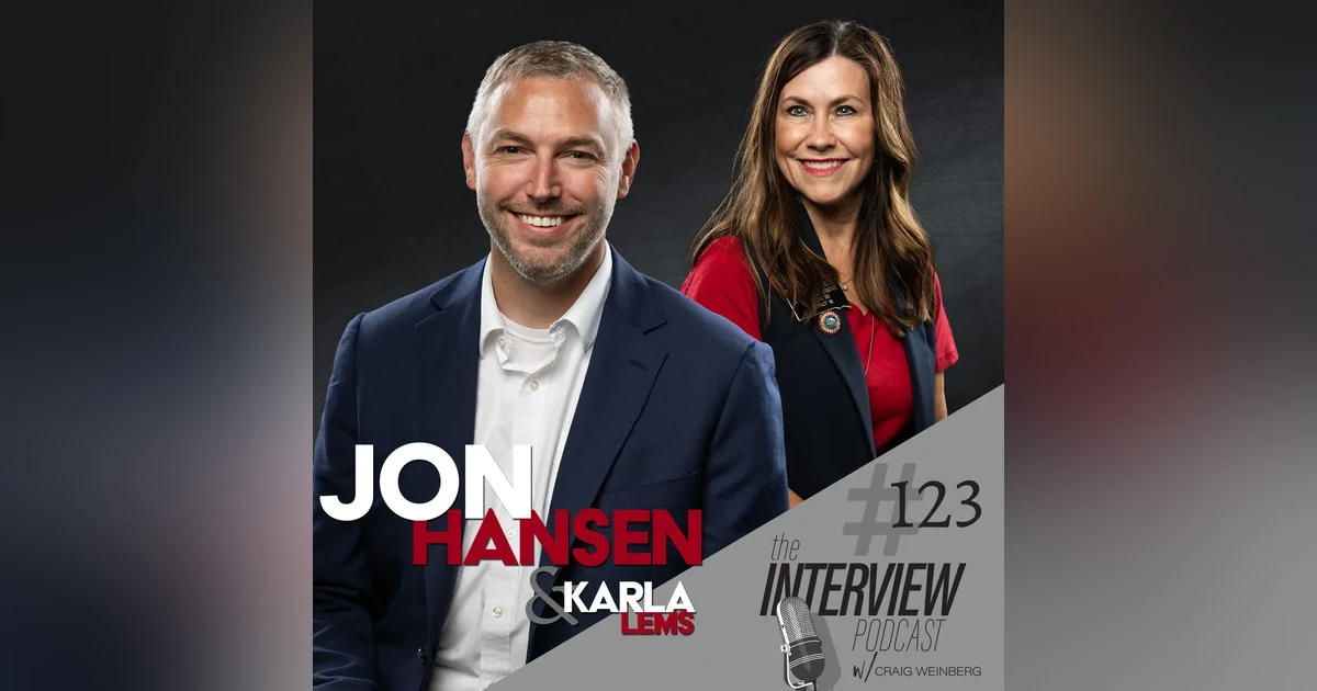 The Interview #123 | Jon Hansen & Karla Lems - Faith. Family. Freedom.