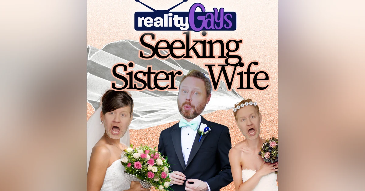 Seeking Sister Wife 0501 "Seeking Can Be a Shock"