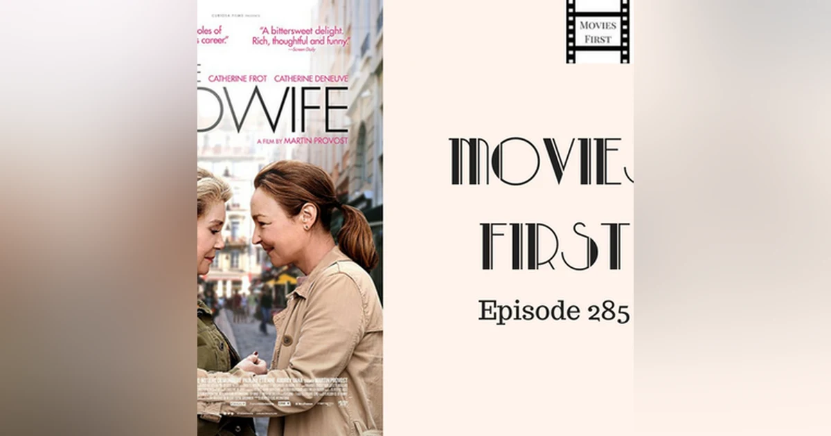 285: The Midwife (Sage femme) (French) - Movies First with Alex First & Chris Coleman