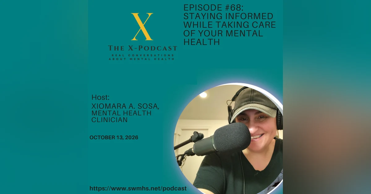 A Conversation About: Staying Informed While Taking Care of Your Mental Health