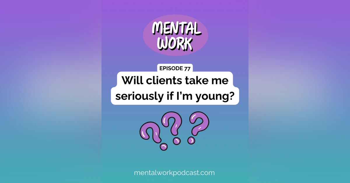 Will clients take me seriously if I'm young?
