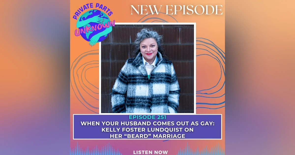 When Your Husband Comes Out as Gay: Kelly Foster Lundquist on Her “Beard” Marriage