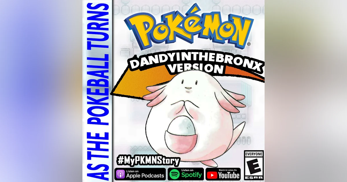 "No Chansey Against A Dandy" ft. DandyintheBronx | TRAINER'S EYE #67