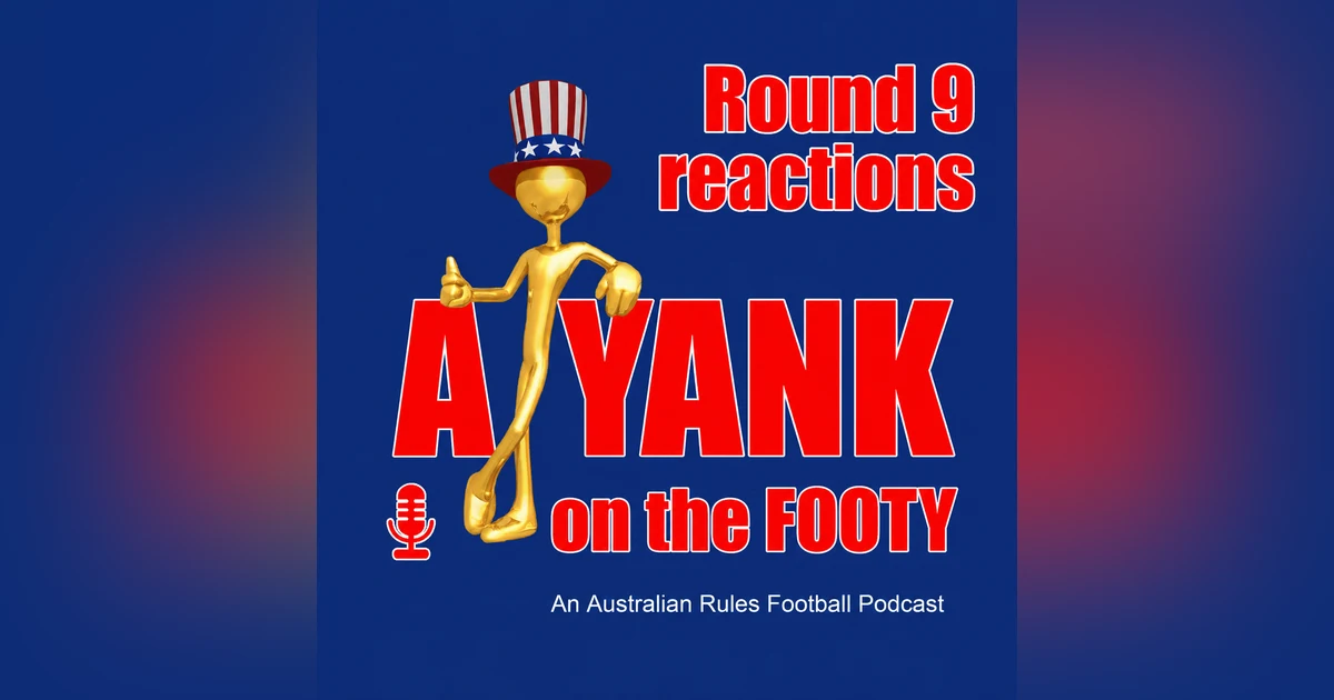 AFL RD 9 Recaps